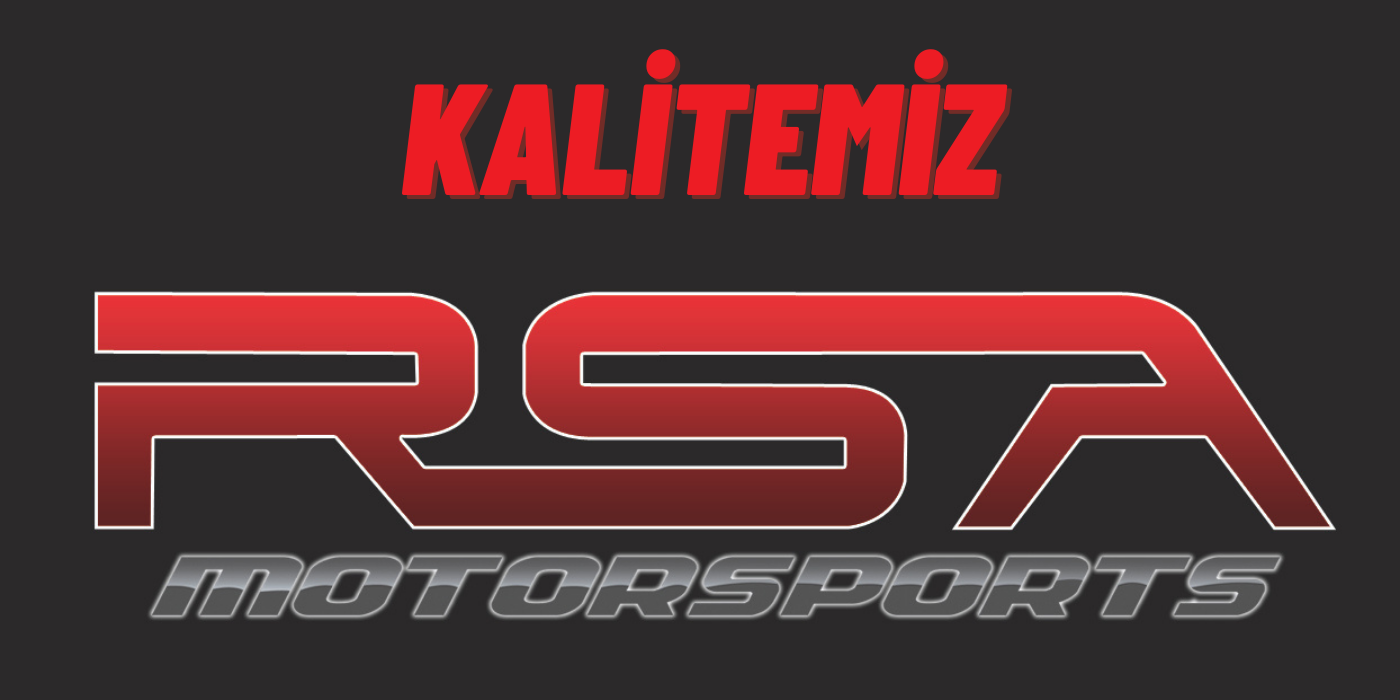 Kalitemiz | RSA Motorsports | Motor Yazlmlar Hizmetleri