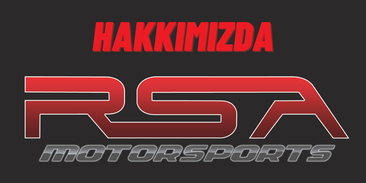 Hakkımızda | RSA Motorsports | Motor Yazılımları Hizmetleri